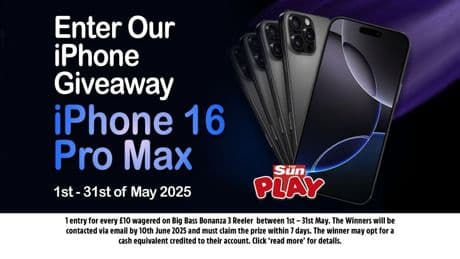 Win an iPhone 16 Pro Max or £1,000 cash with the Sun Play’s May giveaway