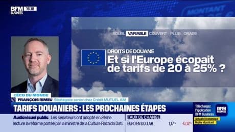 L'éco du monde : Comment vivre dans un monde à 20% de droits de douane sur l'UE ? - 11/07