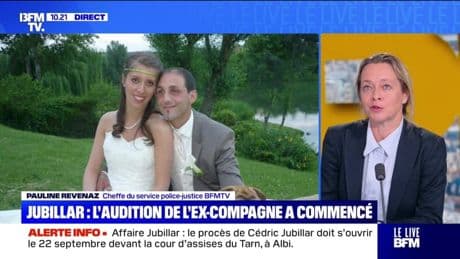 Jubillar : l'audition de l'ex-compagne a commencé - 23/07