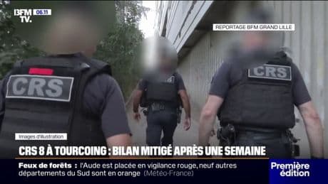 CRS 8 à Tourcoing: quel bilan après une semaine?