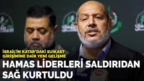 İsrail'in Katar'daki suikast girişimine dair yeni gelişme: Hamas liderleri saldırıdan sağ kurtuldu