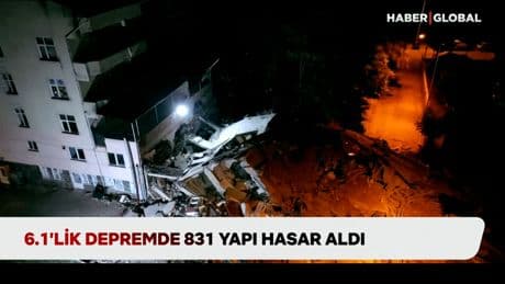 6,1’lik depremde, 831 yapı hasar aldı