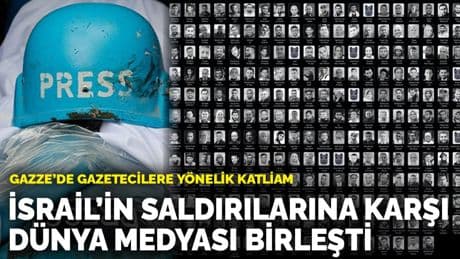 Gazze’de gazetecilere yönelik katliam: İsrail’in saldırılarına karşı dünya medyası birleşti