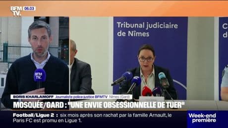 "Une envie obsessionnelle de tuer": ce qu'il faut retenir de la conférence de presse à propos du meurtre dans une mosquée du Gard