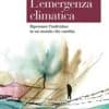 La via filosofica contro il cambiamento climatico: “L’etica della virtù per individui consapevoli”