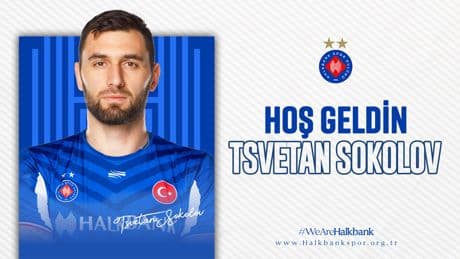 Halkbank, Tsvetan Sokolov'u transfer etti