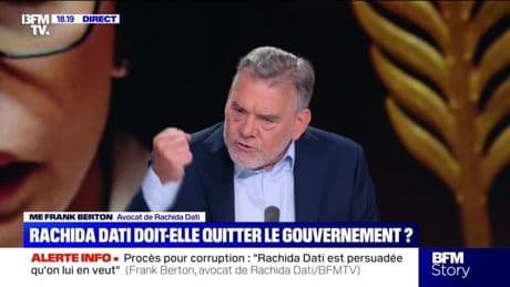 Affaire Rachida Dati: "Elle est convaincue qu'on va la reconnaitre innocente", déclare Me Franck Berton