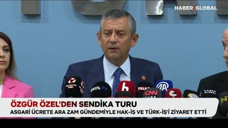 Özgür Özel'den sendika turu
