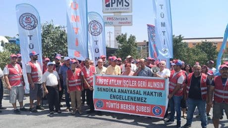 PMS patronundan sendika düşmanlığı: 12 işçi, işten atıldı