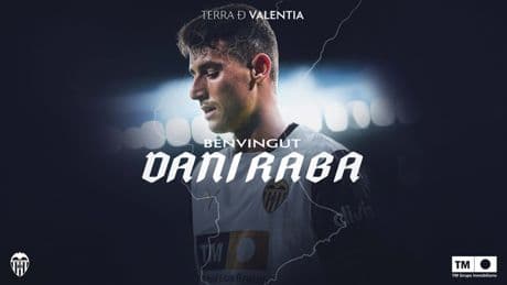 El Valencia cierra su primer fichaje: Dani Raba