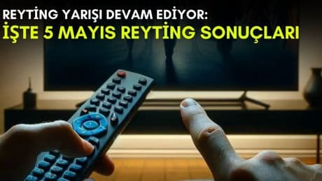Kanalların rekabeti bitmek bilmiyor! Bu dizi ortalığı kasıp kavurmaya devam ediyor: İşte 5 Mayıs reyting sonuçları