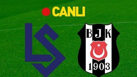 Lausanne - Beşiktaş Maçına Doğru | Muhtemel 11'ler, yayın detayları ve anlık gelişmeler