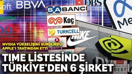 TIME Listesinde Türkiye'den 6 şirket: Nvidia yükselişini sürdürdü, Apple'ı tahtından etti