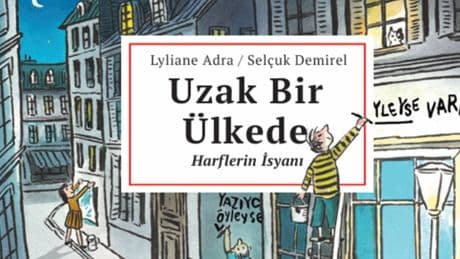 Selçuk Demirel ve Lyliane Adra'dan "Uzak Bir Ülkede: Harflerin İsyanı": Hayalî Vérédonia, bazen de içinde olduğumuz bir ülke
