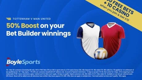 Tottenham vs Man Utd: Get £30 in free bets and £10 casino bonus with BoyleSports, plus 50% Europa League final boost