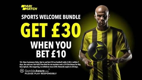 Fulham vs Man City: Get a £30 welcome bonus when you stake £10 with Parimatch