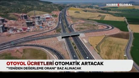 Otoyol ücretleri otomatik artacak