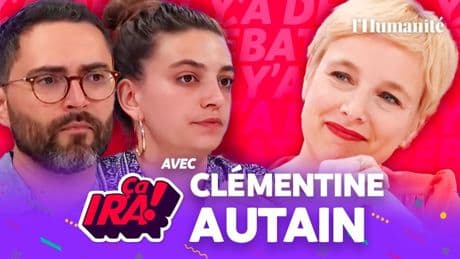 Services publics (dés)union de la gauche et féminisme : Clémentine Autain face à l’Huma