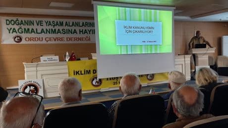 Ordu’da İklim Kanunu ve küresel ısınmanın ekolojik etkileri konuşuldu