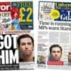 The Papers: 'Got him' and MPs warn Starmer 'time is running out'
