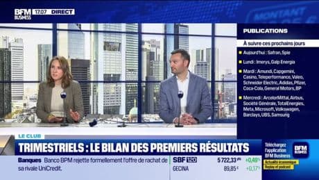 Le Club : Trimestriels, le bilan des premiers résultats - 25/04