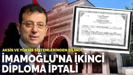 İmamoğlu’na ikinci diploma iptali