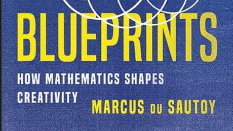 Review: Blueprints: How Mathematics Shapes Creativity