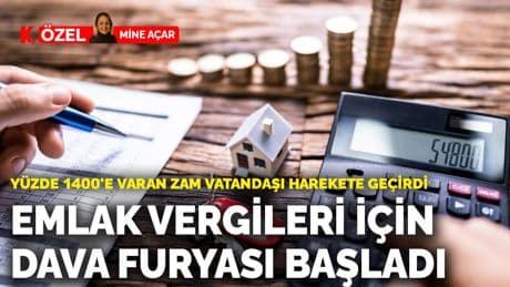 Emlak vergileri için dava furyası başladı