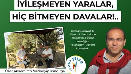 İyileşmeyen yaralar, hiç bitmeyen davalar... | Çepeçevre Yaşam