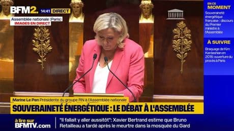 Le Pen: "LR, gauche et macronistes ont réussi à saborder le modèle énergétique français"