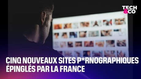 Cinq nouveaux sites p*rnographiques épinglés par la France