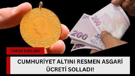 Türkiye'de tarihi kırılma: Bir Cumhuriyet altını, asgari ücreti solladı! 2003'te 2.5 altın alınıyordu, şimdi...