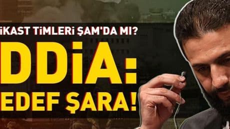 Suikast timleri Şam'da mı? | İDDİA: Hedef Ahmed Şara!