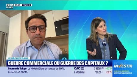 Le déchiffrage : Guerre commerciale ou guerre des capitaux ? - 25/04