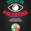 Così gli esponenti della campagna Libertà per Marwan Barghouti ci hanno raccontato la realtà di Gaza