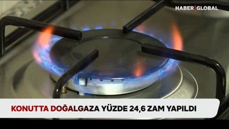Konutta doğalgaza yüzde 24,6 zam yapıldı