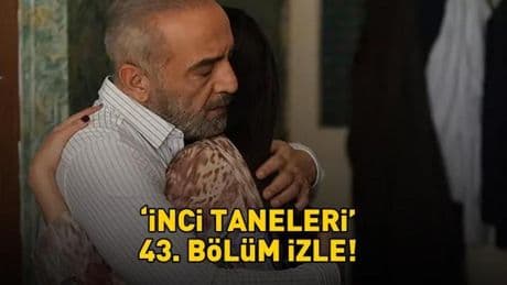 İNCİ TANELERİ SON BÖLÜM İZLE | Kanal D 8 Mayıs 2025 Arka Sokaklar 43. bölüm izle full HD tek parça!