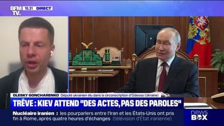 "Je ne crois pas Poutine": le député ukrainien d'Odessa Olesky Goncharenko réagit au cessez-le-feu ordonné par le président russe