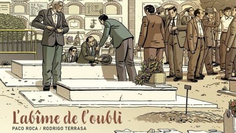 Les finalistes de Bulles d’Humanité : « L’Abîme de l’oubli » de Paco Roca et Rodrigo Terrasa, la mémoire de la dictature franquiste