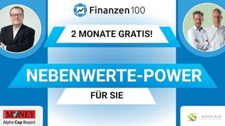 Jetzt kommen die Nebenwerte! Mit Finanzen100 kostenlose Expertise sichern