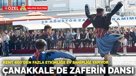 Çanakkale'de zaferin dansı