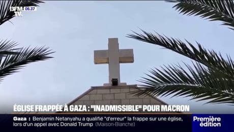 Frappe sur une église à Gaza: la France qualifie l'attaque d'"inadmissible"