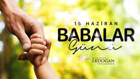 Cumhurbaşkanı Erdoğan'dan Babalar Günü mesajı