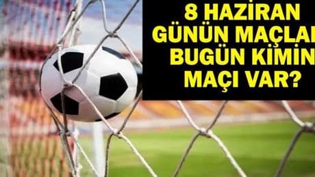 8 HAZİRAN BUGÜN KİMİN MAÇI VAR?UEFA Uluslar Ligi Maçları Saat Kaçta, Hangi Kanalda? 8 Haziran Günün Maçları