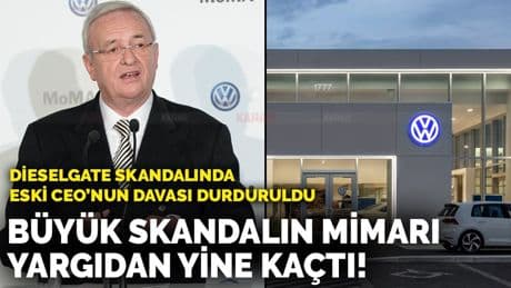 Volkswagen Dieselgate skandalının baş mimarı yine yargıdan kaçtı! Dava durduruldu
