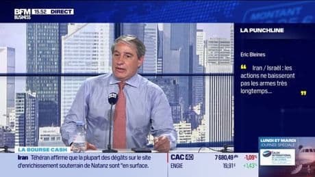 La bourse cash : « Israël / Iran, les actions ne rendront pas les armes très longtemps… » - 13/06