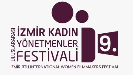 İzmir 9. Uluslararası Kadın Yönetmenler Festivali başvuruları başladı