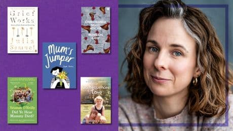 The five most important books about grief, according to Cariad Lloyd