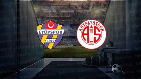 Eyüpspor - Antalyaspor maçı ne zaman, saat kaçta ve hangi kanalda? | Trendyol Süper Lig
