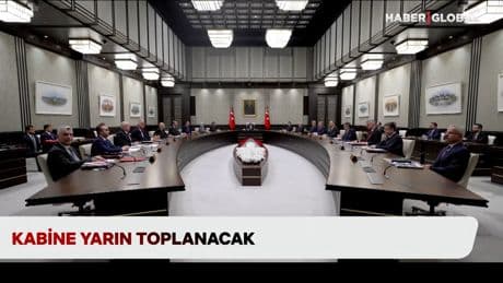 Kabine yarın toplanacak! İşte gündem başlıkları...